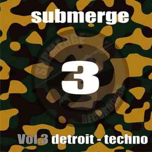 Various - Submerge Vol. 3: Detroit Techno 2 album cover