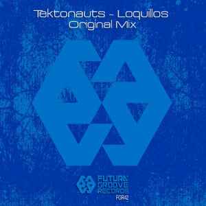 Tektonauts - Loquillos album cover