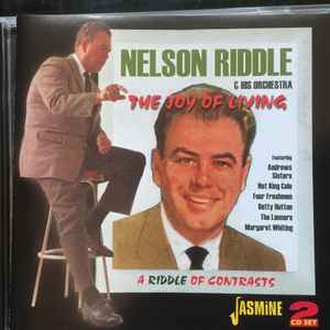 Nelson Riddle And His Orchestra - The Joy Of Living / A Riddle Of Contrasts album cover