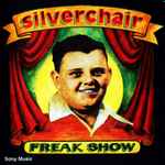 Silverchair - Freak Show | Releases | Discogs