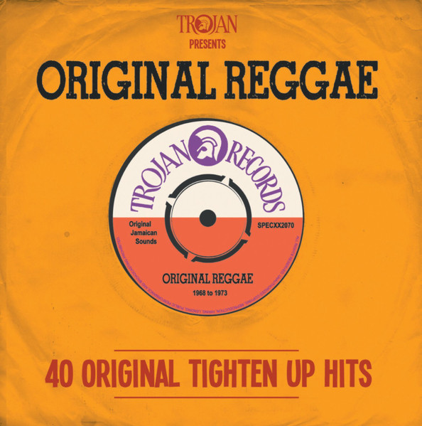 Trojan Presents: Original Reggae - 40 Original Tighten Up Hits