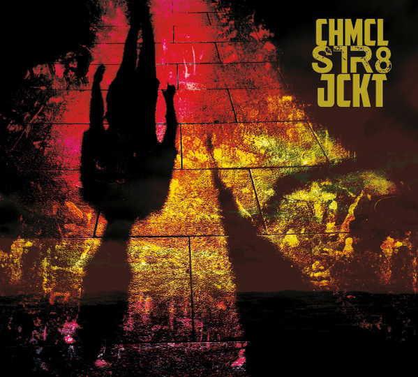 baixar álbum Chmcl Str8jckt - Dressed To Kill