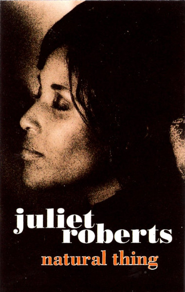 Juliet Roberts - Natural Thing | Releases | Discogs