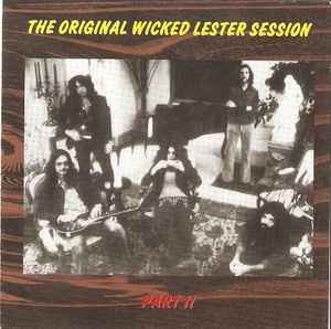 Wicked Lester – The Original Wicked Lester Session Part 2 (CD 