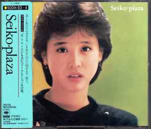 松田聖子 – Seiko・Plaza (CD) - Discogs