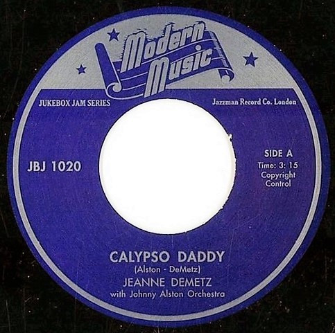 Jeanne Demetz With Johnny Alston Orchestra – Calypso Daddy