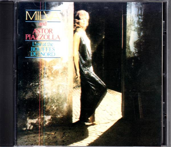 Milva And Astor Piazzolla – Live At The Bouffes Du Nord (1992