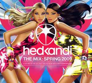 Various - HedKandi The Mix: Spring 2009