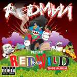 Redman – Red Gone Wild Thee Album (2007, CD) - Discogs
