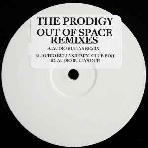 The Prodigy - Out Of Space Remixes album cover