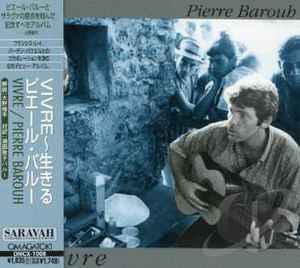 Pierre Barouh – Vivre (1996, CD) - Discogs
