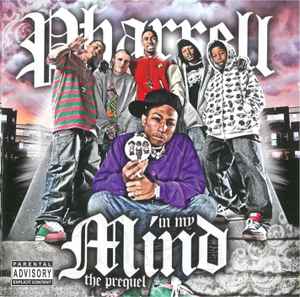 Pharrell – In My Mind: The Prequel (2006, CD) - Discogs