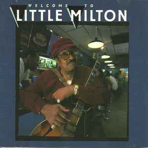 Little Milton - Welcome To Little Milton album cover