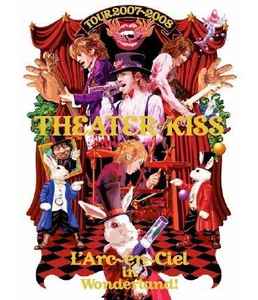 L'Arc~en~Ciel – Tour 2007-2008 Theater Of Kiss (2014, Blu-ray 