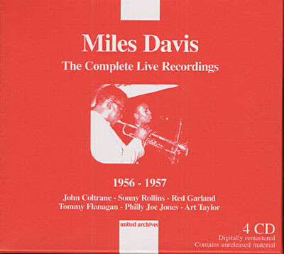 Miles Davis – The Complete Live Recordings 1956-1957 (2007