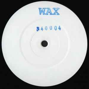 Wax (19) - No. 40004 album cover