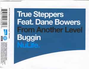 Buggin - True Steppers Feat. Dane Bowers