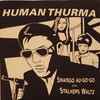 Human Thurma - Stratego Au-Go-Go b/w Stalkers Waltz