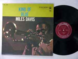 Miles Davis – Kind Of Blue (1959, Vinyl) - Discogs