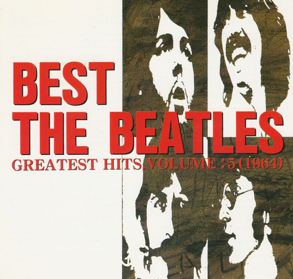 The Beatles – Best The Beatles: Greatest Hits Volume 5 (1964