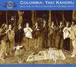 Cover of Colombia: Music From The Tropical Rainforest & Other Magic Places, 1997, CD