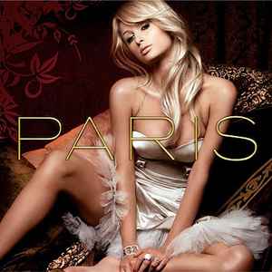 Paris Hilton – Paris (2006, Special Edition, CD) - Discogs