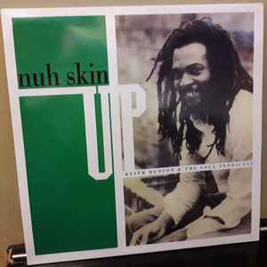 Keith Hudson - Nuh Skin Up album cover