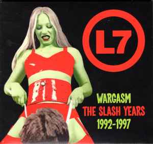 L7 - Wargasm – The Slash Years – 1992 - 1997 album cover