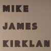 Mike James Kirkland / Mike And The Censations* - Don't Sell Your Soul