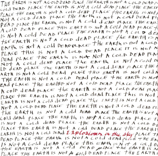 Explosions In The Sky – The Earth Is Not A Cold Dead Place – Anniversary  Edition 2xLP, Digital Album – Temporary Residence Ltd