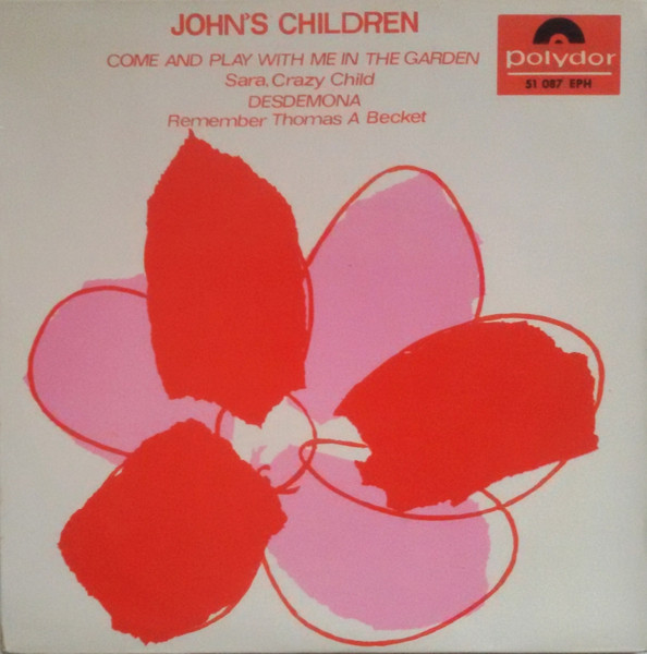 John's Children – Come And Play With Me In The Garden (1967, Vinyl