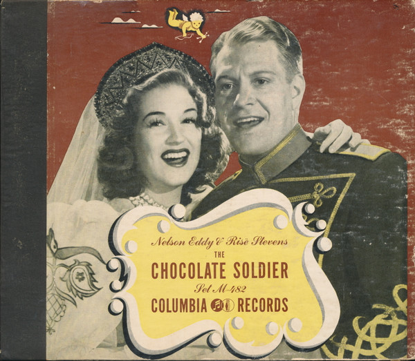 Nelson Eddy & Risë Stevens – The Chocolate Soldier (Shellac) - Discogs