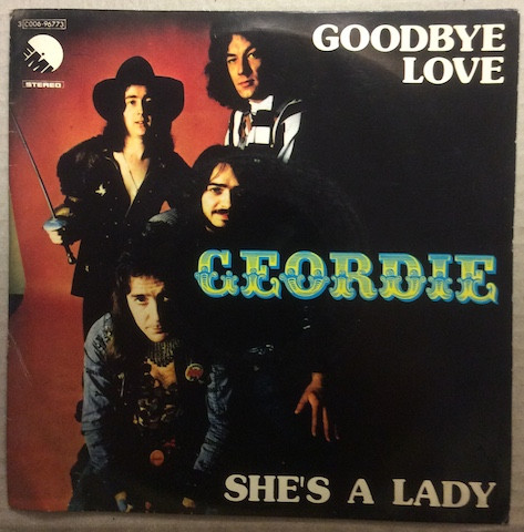 descargar álbum Geordie - Goodbye Love Shes A Lady
