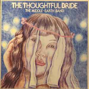 The Middle-Earth Band - The Thoughtful Bride album cover