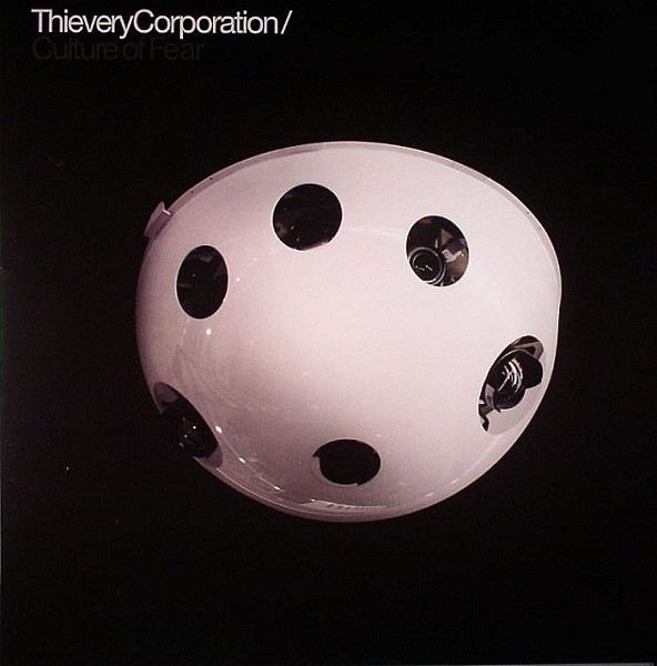 Thievery Corporation – Culture Of Fear (2011, Vinyl) - Discogs