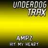 Ampz - Hit My Heart