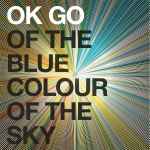 Cover of Of The Blue Colour Of The Sky, 2010, CD