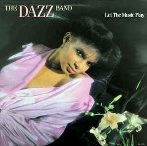 Let The Music Play - The Dazz Band