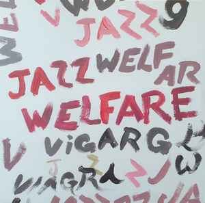 Welfare Jazz - Viagra Boys