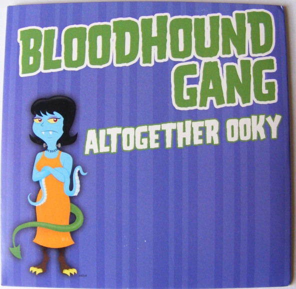 Bloodhound Gang – Altogether Ooky (2011
