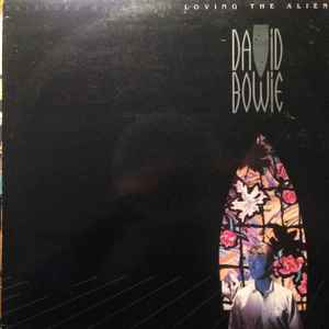 David Bowie – Loving The Alien (1985, Vinyl) - Discogs