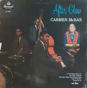 Carmen McRae – After Glow (1958, Vinyl) - Discogs