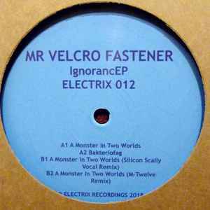 Mr. Velcro Fastener - IgnorancEP