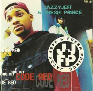 DJ Jazzy Jeff & The Fresh Prince - Code Red album cover