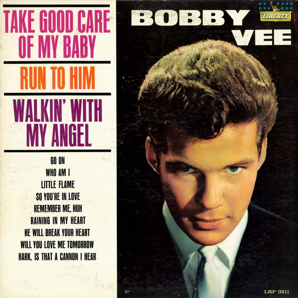 Bobby Vee – Take Good Care Of My Baby (1962