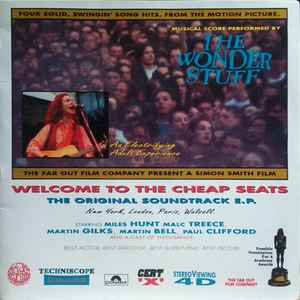 The Wonder Stuff - Welcome To The Cheap Seats (The Original Soundtrack E.P.)