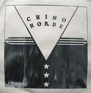 Chino Horde – Chino Horde (1993, Vinyl) - Discogs