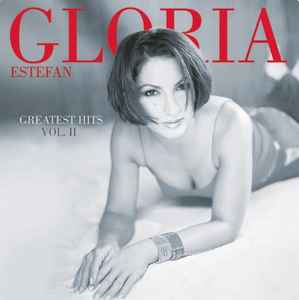 Gloria Estefan - Greatest Hits Vol. II album cover