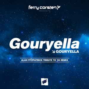 Portada de album Ferry Corsten - Gouryella (Alan Fitzpatrick Tribute To '99 Remix)