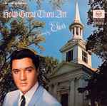 Elvis - How Great Thou Art | Releases | Discogs